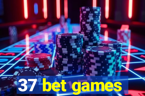 37 bet games